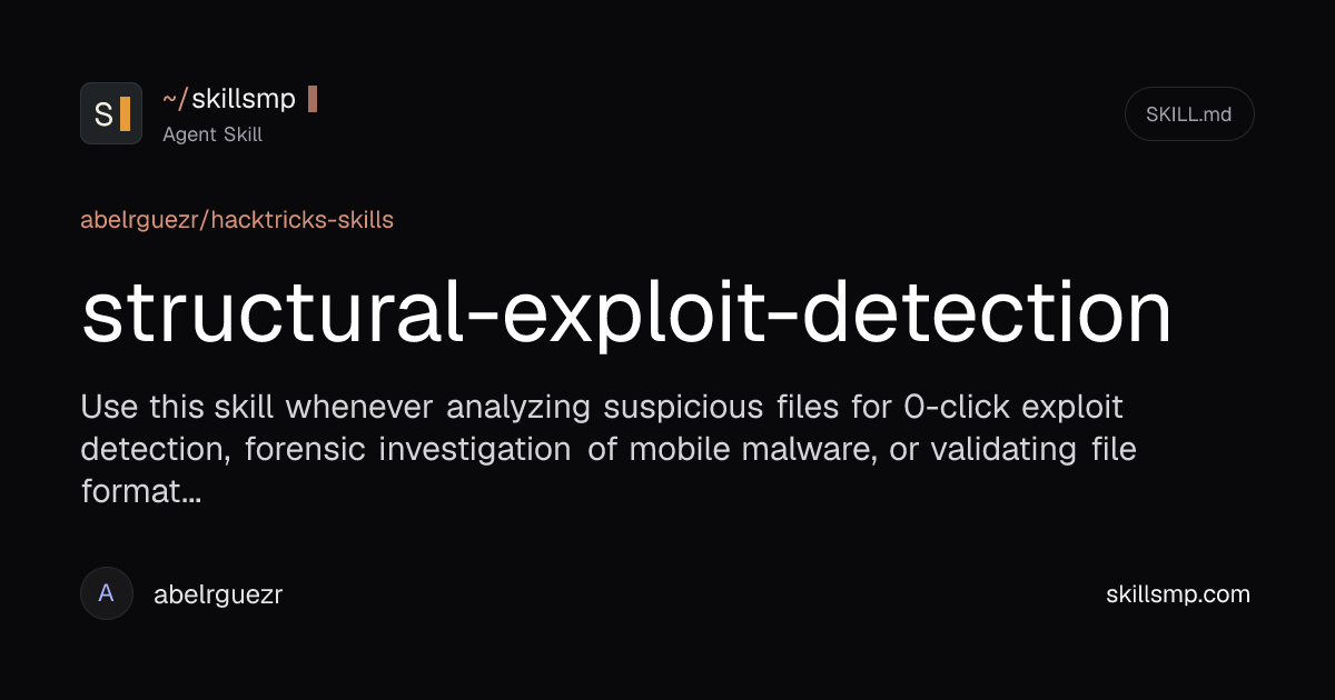 structural-exploit-d... - Agent Skill by abelrguezr | SkillsMP