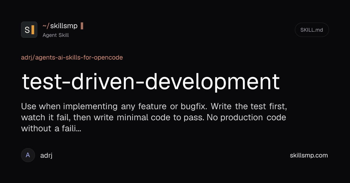 test-driven-development - Agent Skill by adrj | SkillsMP