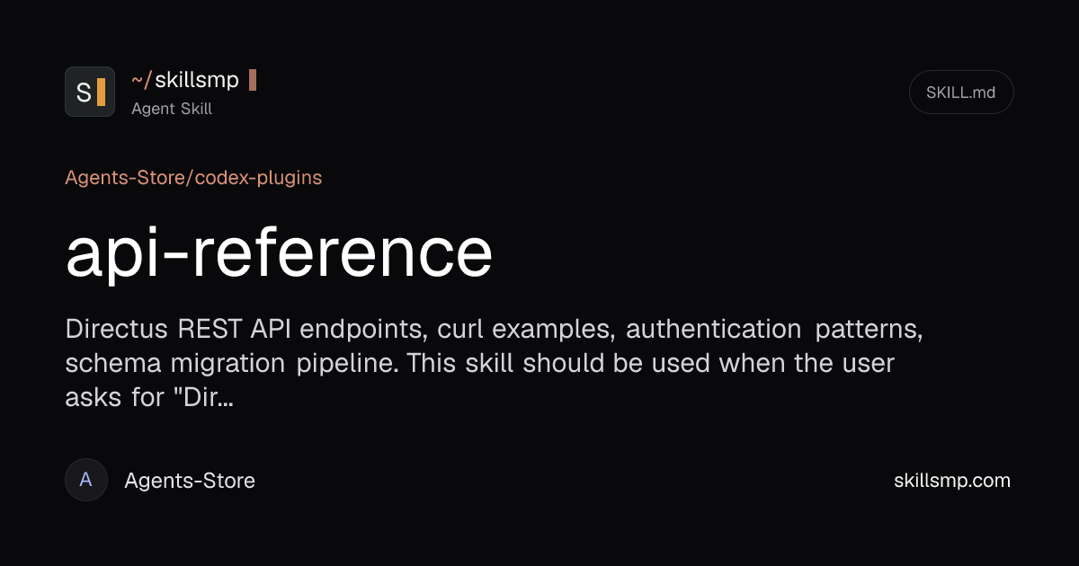 api-reference Agent Skill | Agen/codex-pl~1vu4xjq | SkillsMP