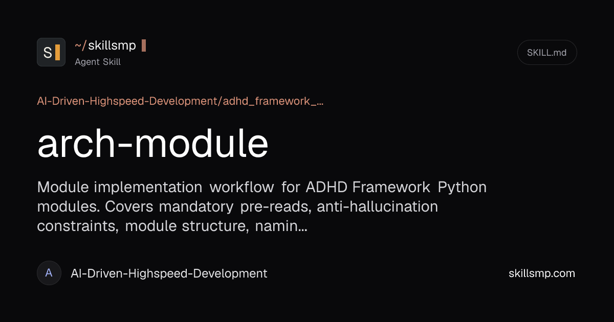 arch-module - Agent Skill by AI-Driven-Highspeed-Development | SkillsMP