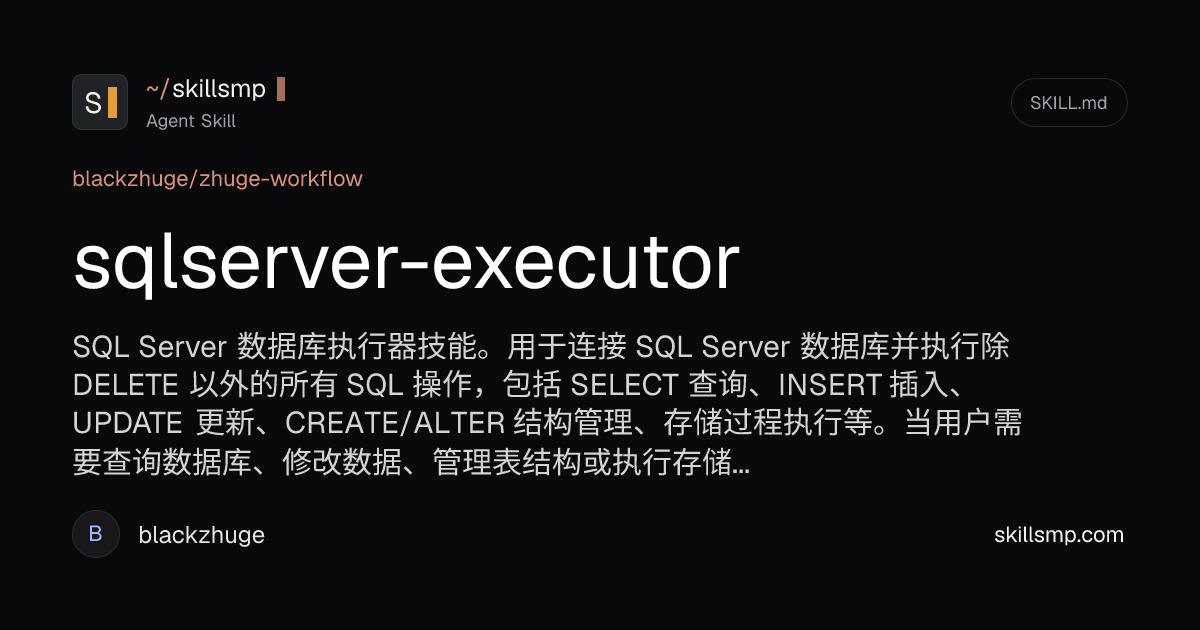sqlserver-executor Agent Skill | SkillsMP