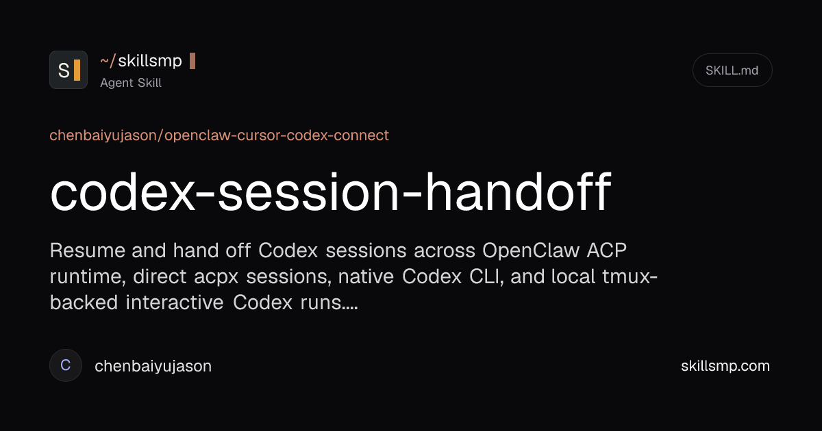 codex-session-handoff Agent Skill | SkillsMP
