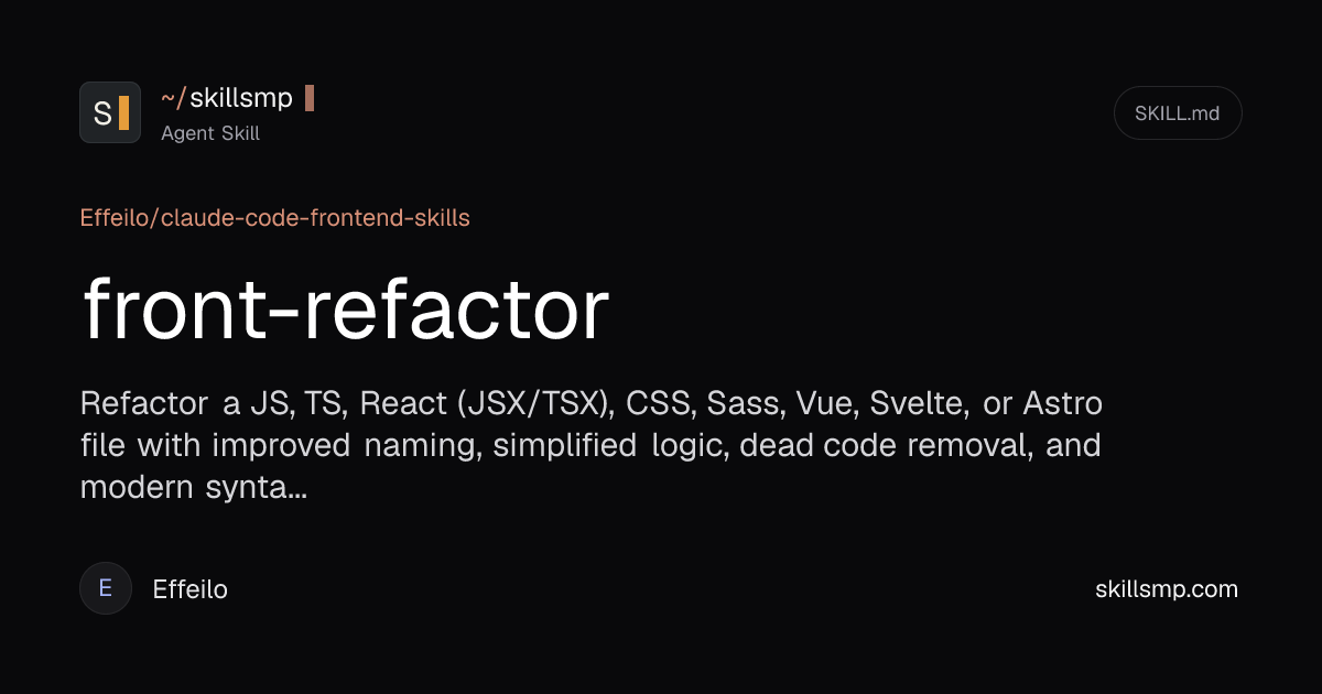 front-refactor | Agent Skill | SkillsMP