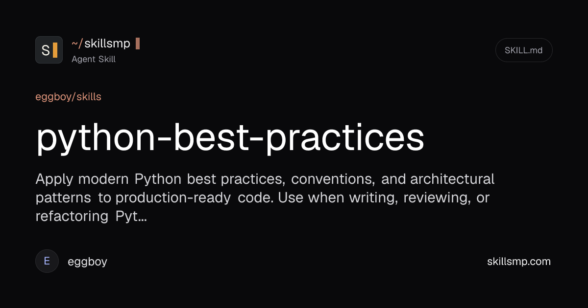 python-best-practices | eggboy/skills Agent Skill | SkillsMP