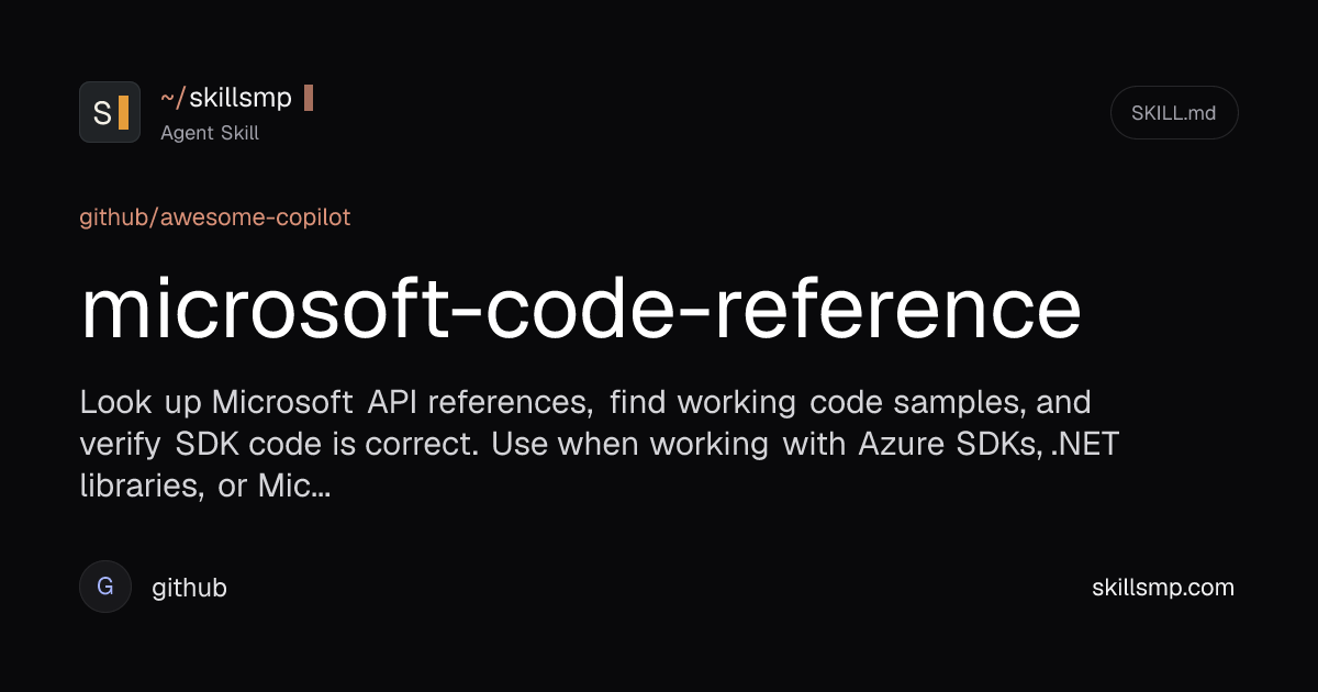 microsoft-code-reference | Agent Skill | SkillsMP