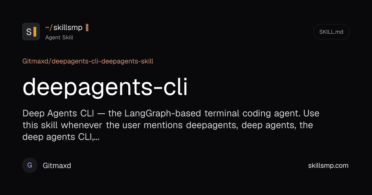deepagents-cli | Agent Skill | SkillsMP