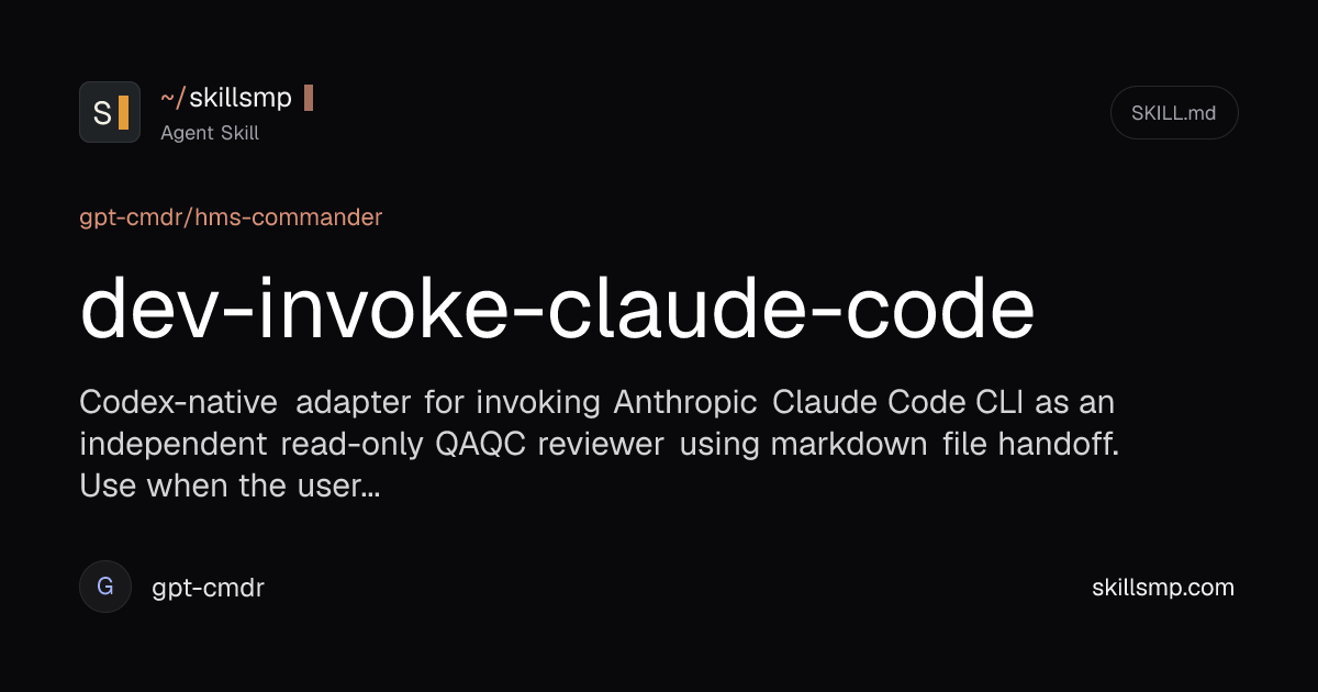 dev-invoke-clau... - Agent Skills for Claude Code & Codex | SkillsMP