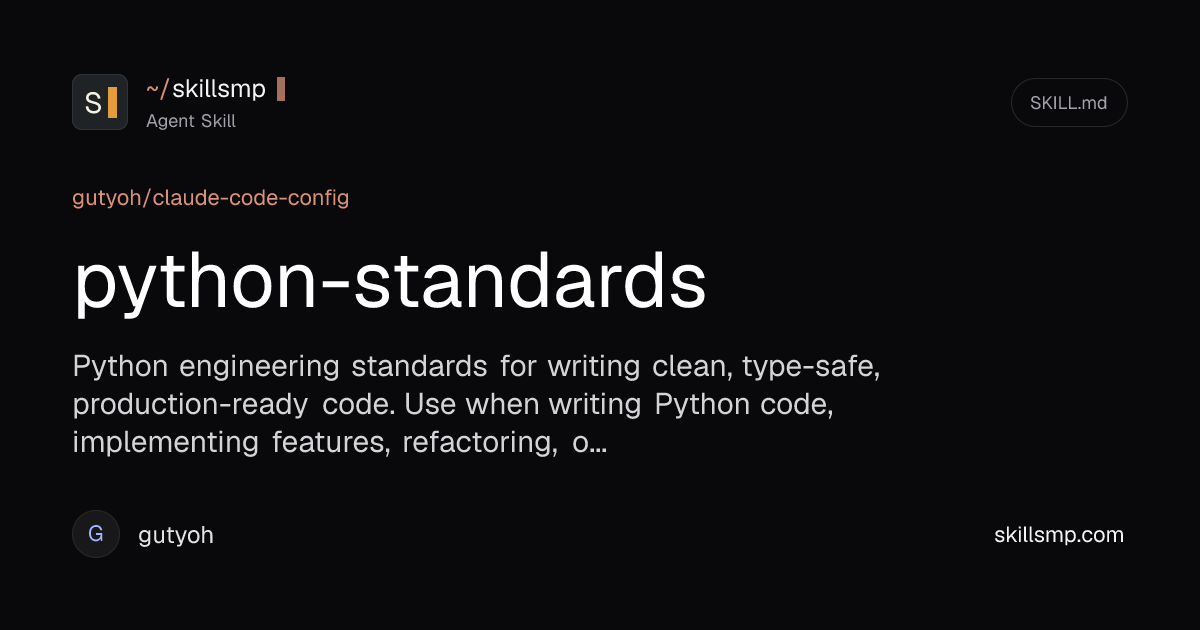 python-standards | Agent Skill | SkillsMP