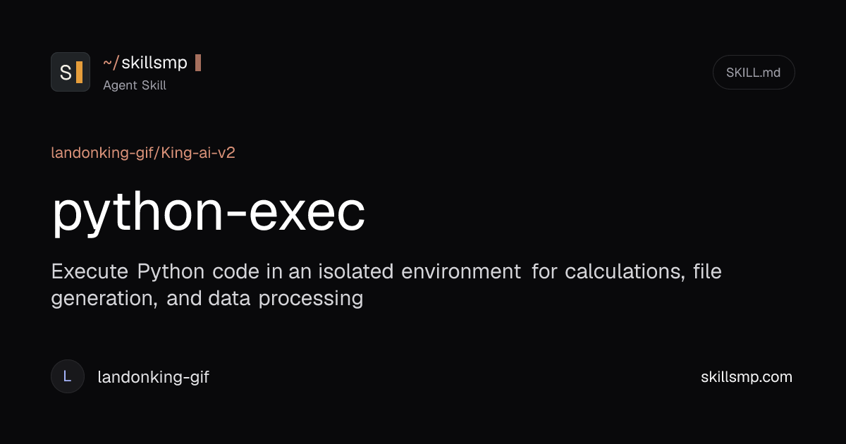 python-exec | Agent Skill | SkillsMP