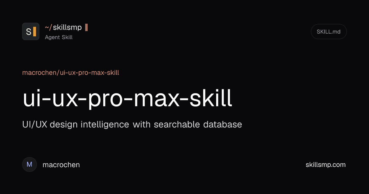 ui-ux-pro-max-skill | Agent Skill | SkillsMP