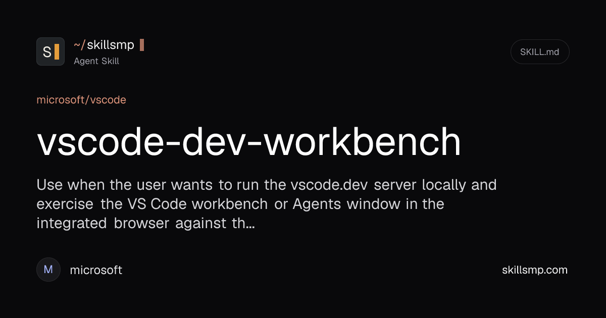 vscode-dev-workbench | Agent Skill | SkillsMP
