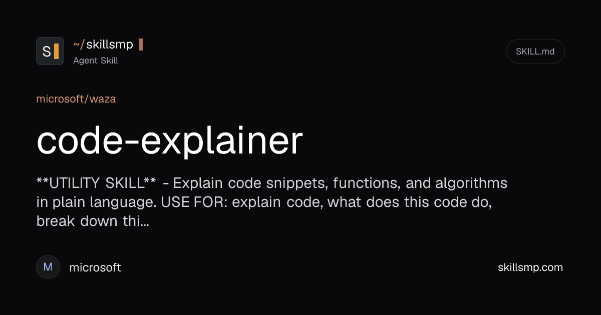 code-explainer Agent Skill | SkillsMP