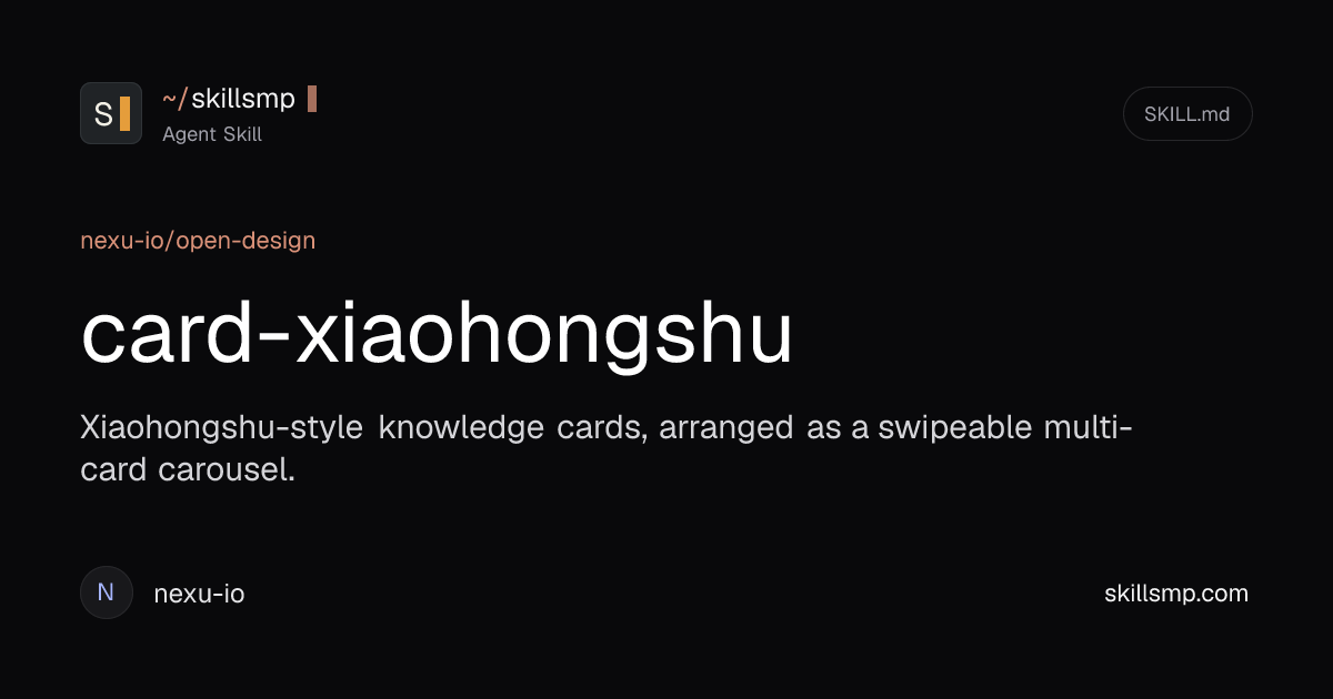 card-xiaohongshu | Agent Skill | SkillsMP