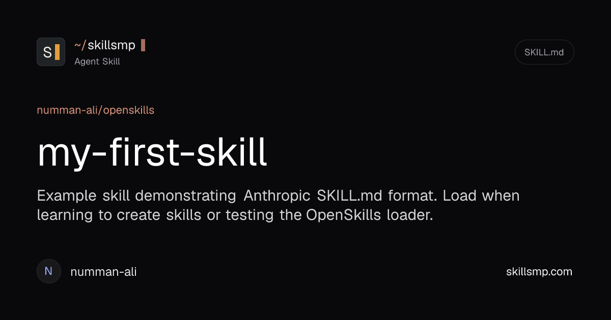 my-first-skill Agent Skill | SkillsMP