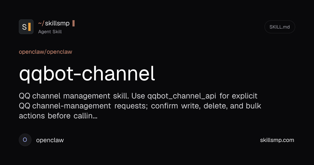 qqbot-channel | openclaw/openclaw Agent Skill | SkillsMP