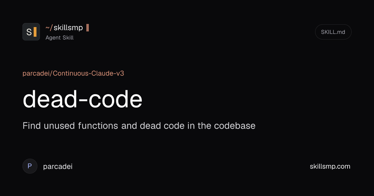 dead-code | Agent Skill | SkillsMP