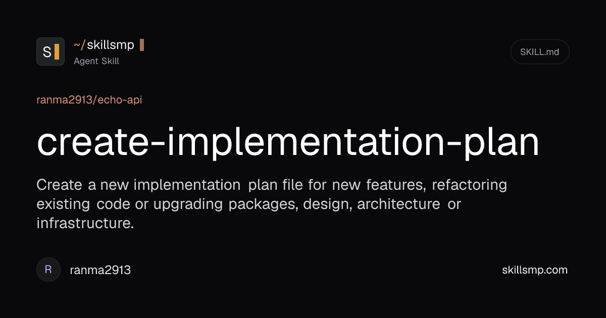 create-implementati... - Agent Skill by ranma2913 | SkillsMP