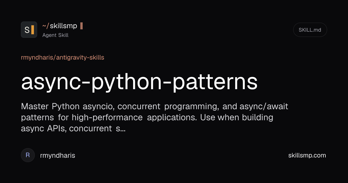 async-python-patterns | Agent Skill | SkillsMP