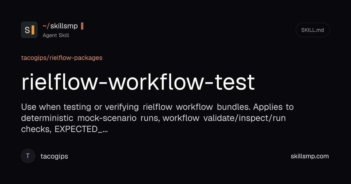 rielflow-workflow-test | Agent Skill | SkillsMP