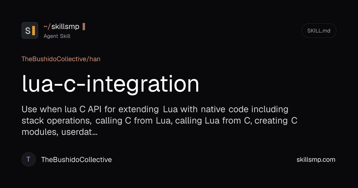 lua-c-integration | Agent Skill | SkillsMP