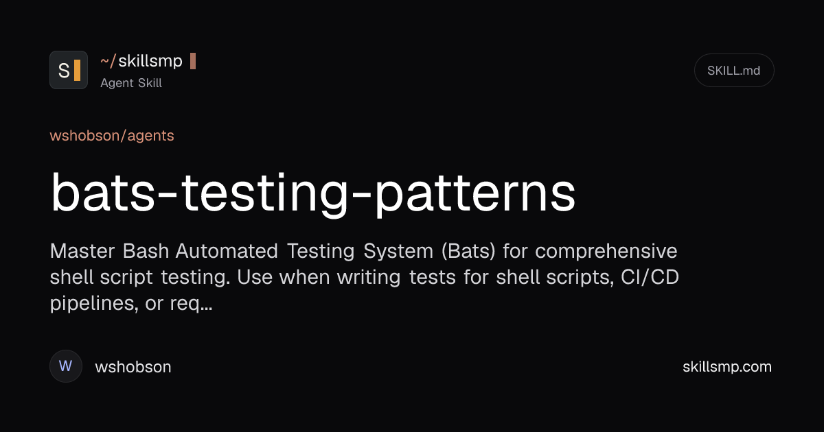 bats-testing-patterns | Agent Skill | SkillsMP
