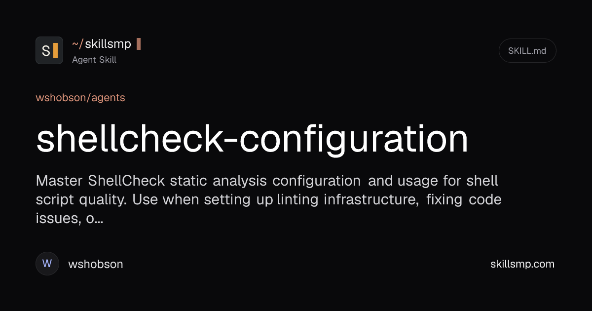 shellcheck-configuration | Agent Skill | SkillsMP