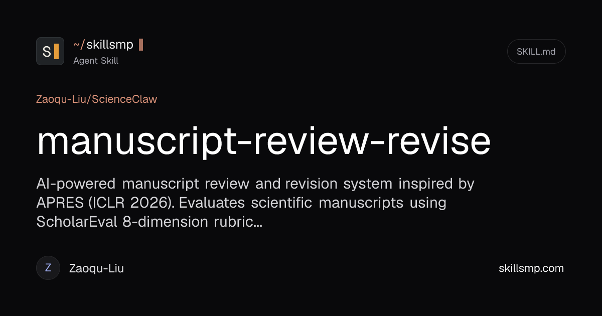 manuscript-review-revise | Agent Skill | SkillsMP